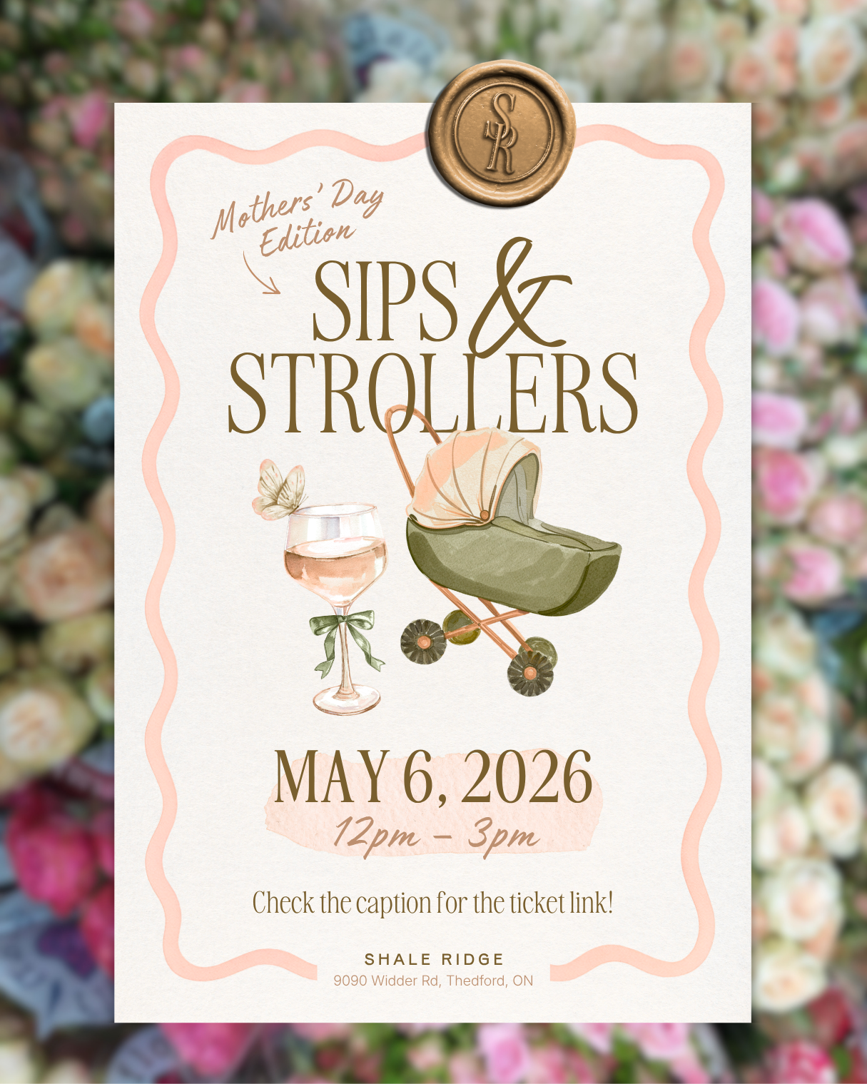 Sips & Strollers: Mothers' Day Edition